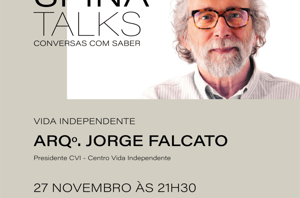 Spina Talks | Conversas com Saber Sessão Online 3 | Vida Independente | 21:30h